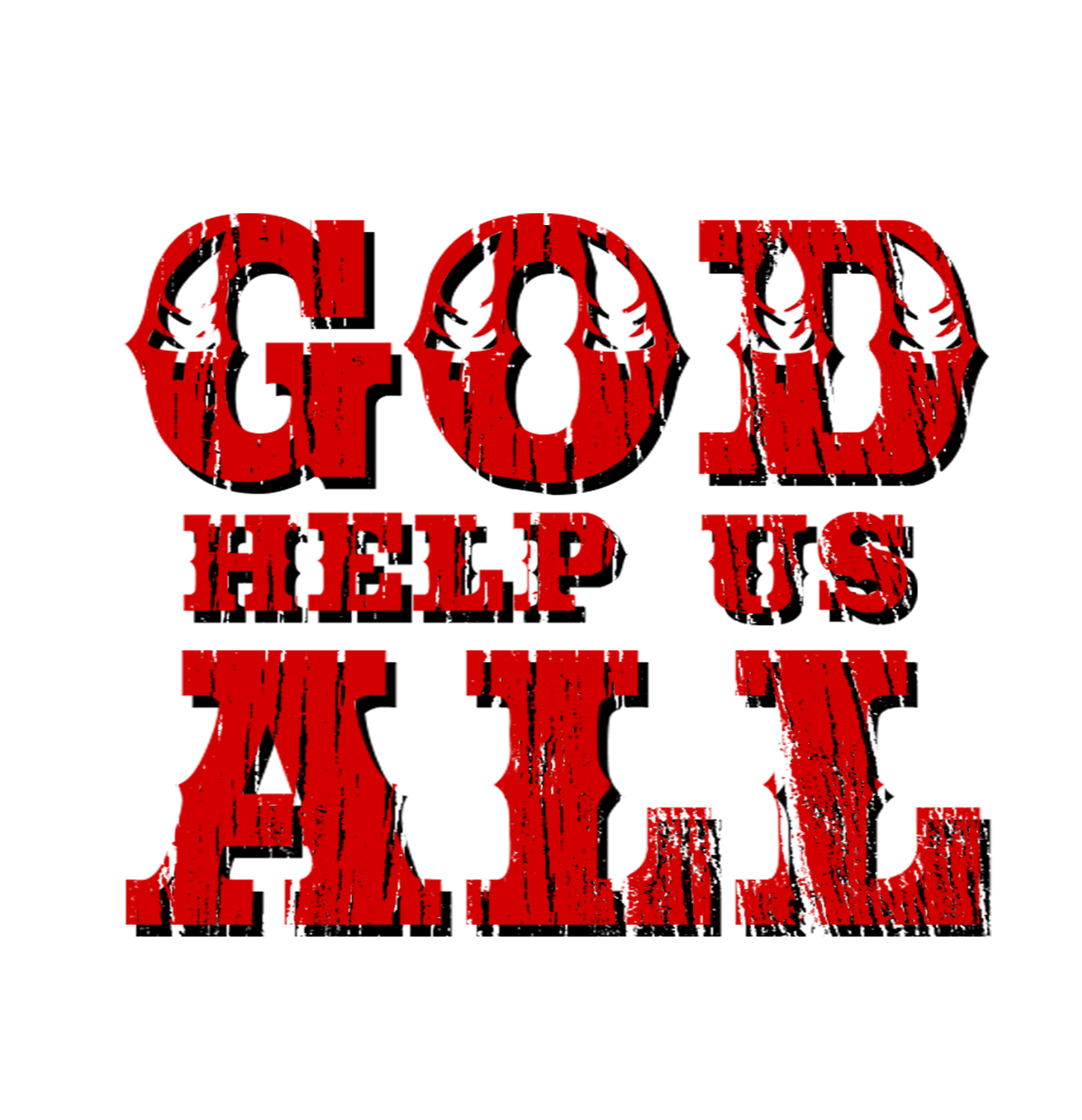 God Help Us All - Red Logo